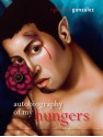 Autobiography of My Hungers - Rigoberto González