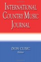 International Country Music Journal - Don Cusic