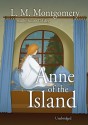 Anne of the Island - L.M. Montgomery, Susan O'Malley