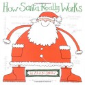 How Santa Really Works - Alan Snow