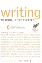 Writing: Working in the Theatre - Robert Emmet Long, Paula Vogel