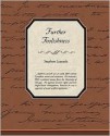 Further Foolishness - Stephen Leacock