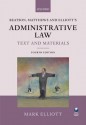 Beatson, Matthews and Elliott's Administrative Law Text and Materials - Mark Elliott, Jack Beatson, Martin Matthews