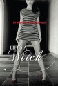 Life's a Witch - Brittany Geragotelis