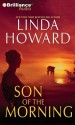 Son of the Morning (Audiocd) - Linda Howard