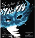 Daughter of Smoke and Bone (Daughter of Smoke and Bone, #1) - Laini Taylor, Khristine Hvam