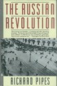 The Russian Revolution (Vintage) - Richard Pipes