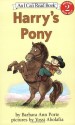 Harry's Pony (I Can Read Book 2) - Barbara Ann Porte, Yossi Abolafia