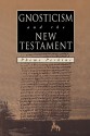 GNOSTICISM and the NEW TESTAMENT - Pheme Perkins