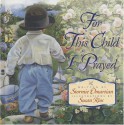 For This Child I Prayed - Stormie Omartian