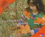 Las hojas en otono/ Leaves in Fall (Pebble Plus Bilingual) (Spanish Edition) - Martha E.H. Rustad, Martin Luis Guzman Ferrer