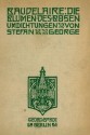 Die Blumen des Bösen: Umdichtungen von Stefan George - Stefan George, Charles Baudelaire