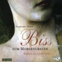 Bis(s) zum Morgengrauen - Ulrike Grote, Gabriele Kreis, Stephenie Meyer