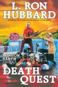 Death Quest (Mission Earth Series) - L. Ron Hubbard