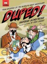 Duped!: True Stories of the World's Best Swindlers - Andreas Schroeder, Remy Simard