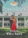 Possibilities - Debra White Smith