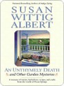 An Unthymely Death and Other Gardening Mysteries - Susan Wittig Albert