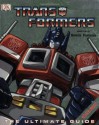 Transformers: The Ultimate Guide - Simon Furman