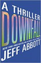 Downfall - Jeff Abbott