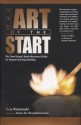 The Art of the Start: The Time-Tested, Battle-Hardened Guide for Anyone Starting Anything - Guy Kawasaki