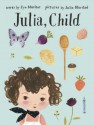 Julia, Child - Kyo Maclear, Julie Morstad