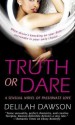 Truth or Dare - Delilah Dawson