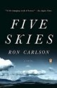 Five Skies - Ron Carlson