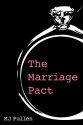 The Marriage Pact - M.J. Pullen