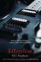 Effortless - S.C. Stephens