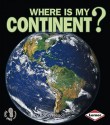 Where Is My Continent? - Robin Nelson