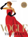 Vogue: The Covers - Dodie Kazanjian, Hamish Bowles