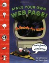 Make Your Own Web Page--for Kids! - Ted Pedersen, Francis Moss, Inc. Price Stern Sloan, Shi Chen, Nate Evans