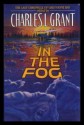 In the Fog: The Final Chronicle of Greystone Bay - Charles L. Grant, Elizabeth Engstrom