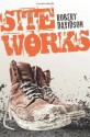 Site Works - Robert Davidson