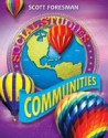 Scott Foresmen Social Studies, Grade 3: Communities - Scott Foresman