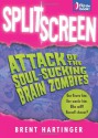 Double Feature: Attack of the Soul-Sucking Brain Zombies/Bride of the Soul-Sucking Brain Zombies - Brent Hartinger