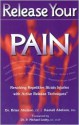 Release Your Pain - Brian Abelson, Kamali Abelson