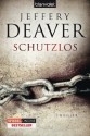 Schutzlos: Thriller (German Edition) - Jeffery Deaver, Fred Kinzel