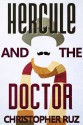 Hercule and the Doctor - Christopher Ruz