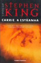 Carrie, a estranha - Adalgisa Campos da Silva, Stephen King