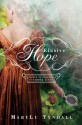 Elusive Hope (Escape to Paradise #2) - MaryLu Tyndall