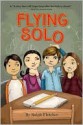 Flying Solo - Ralph Fletcher