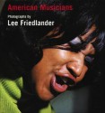 American Musicians - Lee Friedlander, Ruth Brown, Joel Dorn