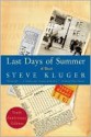 Last Days of Summer - Steve Kluger