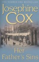 Her Father's Sins - Josephine Cox