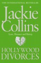 HOLLYWOOD DIVORCES - Jackie Collins