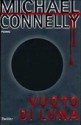 Vuoto di luna - Michael Connelly, Gianni Montanari