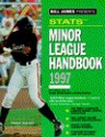 Bill James Presents... Stats Minor League Handbook 1997 - Bill James