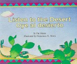 Listen to the Desert/Oye Al Desierto - Pat Mora