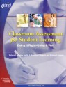 Classroom Assessment for Student Learning: Doing it Right - Using it Well - Richard J. Stiggins, Judith A. Arter, Jan Chappuis, Stephen Chappuis